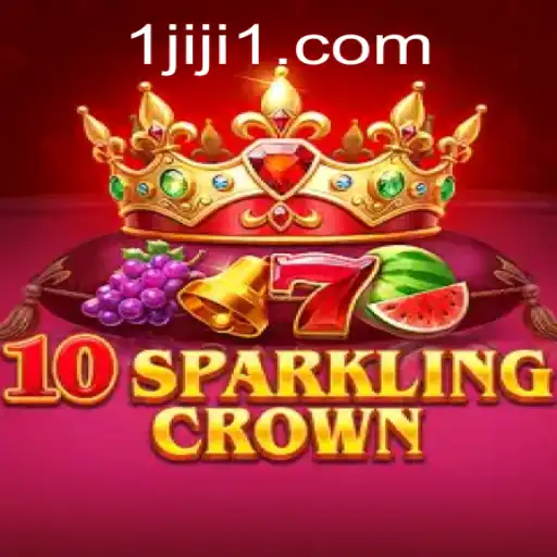 Unveiling 10SparklingCrown: A New Era in Gaming with JIJI1