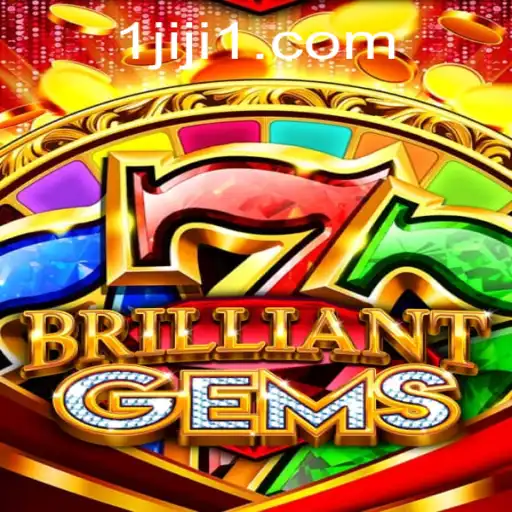 Exploring the Enthralling World of BrilliantGems and the Role of JIJI1