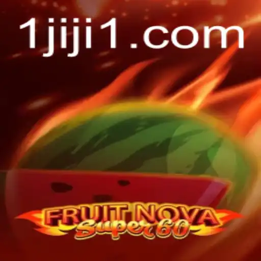 FruitNovaSuper60: A Delectable Adventure in Gaming