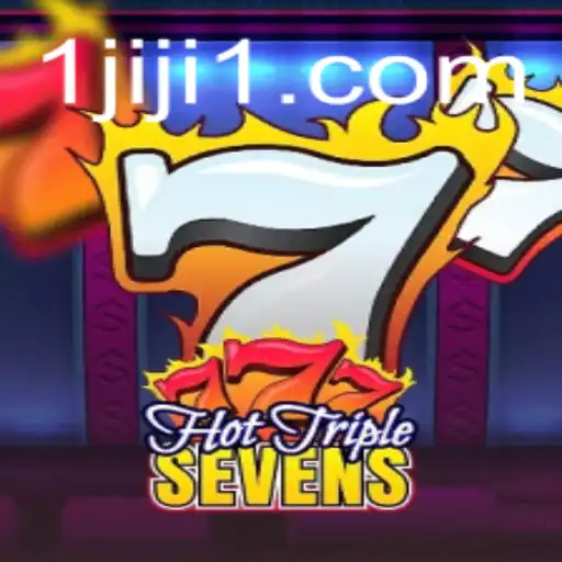 Discover the Thrilling World of HotTripleSevens