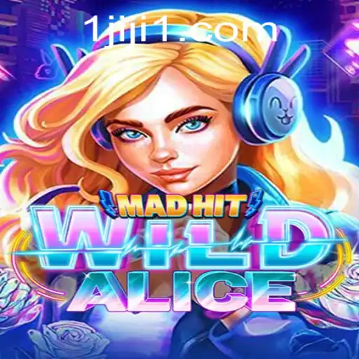 Discover the Enchanting World of MadHitWildAlice: A Journey into Adventure