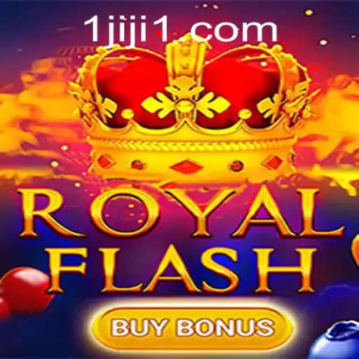 Experience the Thrill of RoyalFlashBuyBonus