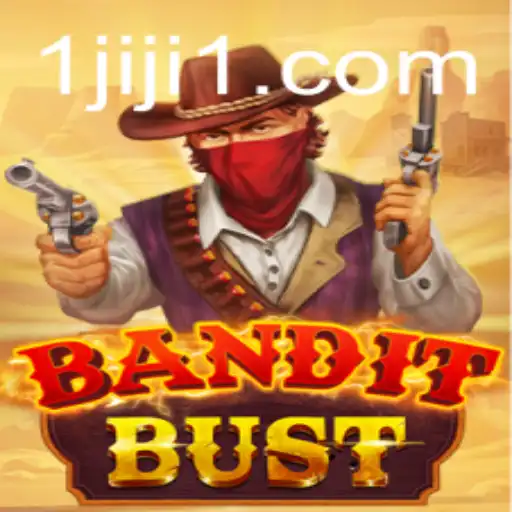 BanditBust: An Exciting New Game With Thrilling Adventures