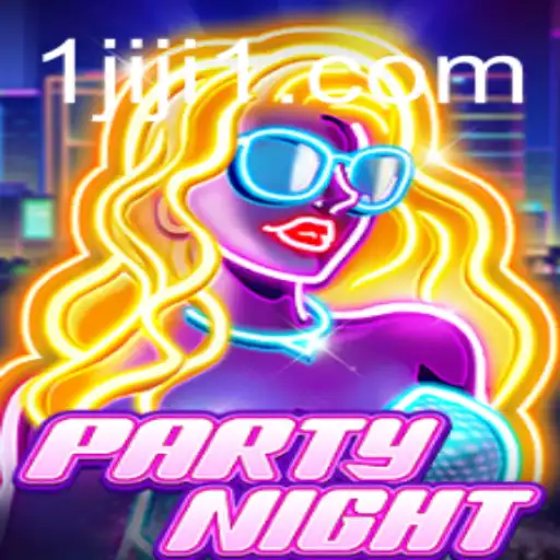 Exploring the Vibrant World of PartyNight Enhanced by JIJI1
