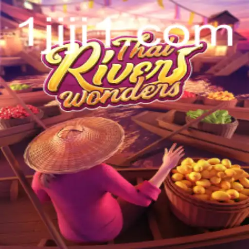 Exploring ThaiRiverWonders: An Immersive Gaming Journey